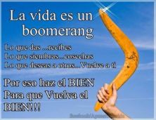 la vida es un boomerang.jpg